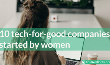 Look at these 10 tech-for-good companies started by women